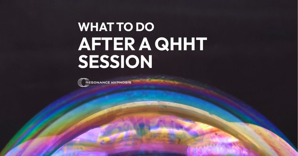 abstract psychedelic image with "what to do after a QHHT session" text overlay