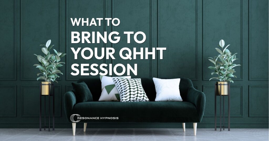 green office lobby background image with "what to bring to your QHHT session" text overlay in white